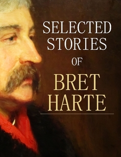 Selected Stories of Bret Harte